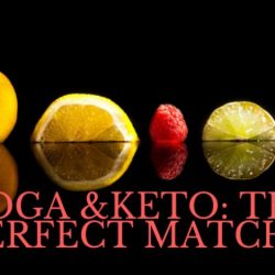 Yoga & Keto: The Perfect Match?